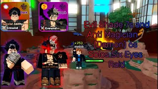 Evil Shade 7s Solos Six Eyes Raid All Star Tower Defense [upl. by Grimona884]