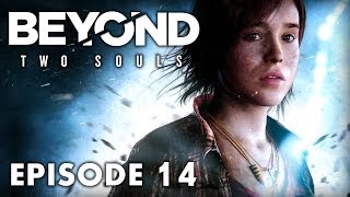 Beyond Two Souls  Episode 14  Soleil noir  Lets Play [upl. by Enialehs881]