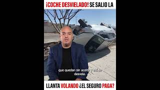 ¡Coche desvielado Se salió la LLANTA volando ¿Paga el seguro [upl. by Lorrie]