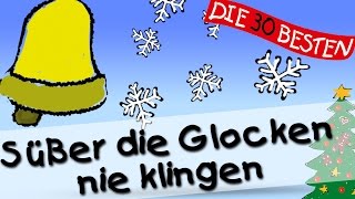 Süßer die Glocken nie klingen  Die besten Weihnachts und Winterlieder  Kinderlieder [upl. by Virgilia]