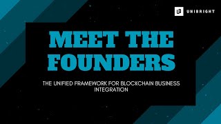 Unibright  Meet the founders [upl. by Gnim665]