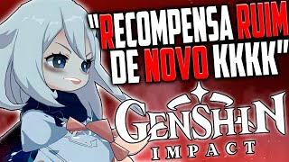 AS RECOMPENSAS ANIVERSÁRIO DO GENSHIN IMPACT DE 2 ANOS SÃO BOAS EU AVISEI KKKK quotOPNIÃOquot [upl. by Torres329]