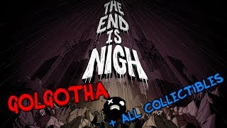 The End Is Nigh  Golgotha  all collectibles [upl. by Ardyaf]