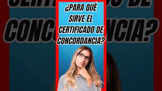 ¿Para qué SIRVE el CERTIFICADO de CONCORDANCIA [upl. by Elyad]