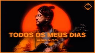 Gabriel Guedes  Todos Os Meus Dias Clipe Oficial [upl. by Kcirdef]