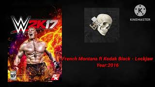 WWE 2K17 SoundtrackFrench Montana ft Kodak Black  quotLockjawquot [upl. by Wadsworth177]