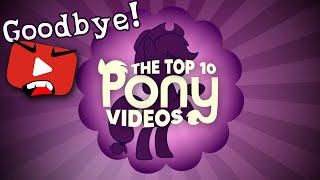 The Top 10 Pony Videos ANNOUNCEMENT Rules amp Information [upl. by Eisenstark]