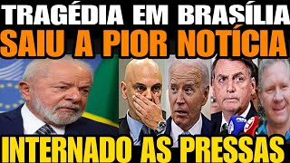 ACABA DE SER INTERNADO AS PRESSAS EM HOSPITAL DE BRASÍLIA TÁ NA UTI LULA DA SILVA TENSÃO C BIDEN [upl. by Anibla965]