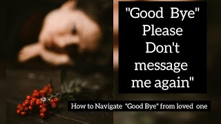 quotquotGoodbye Dont Text Me Again How to Handle This Painful SituationquotEnglishShakthi Pscyhologist [upl. by Grunberg]