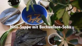 MisoSuppe mit BuchweizenSoba [upl. by Neerroc]