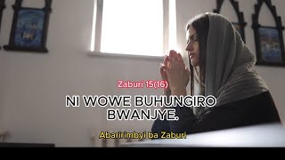 Zaburi yIcyumweru cya 33B NI WOWE BUHUNGIRO BWANJYE [upl. by Barfuss596]