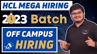 HCL Hiring Freshers 2023 Batch  HCL Off Campus Drive for 2023 Batch  HCL Freshers Recruitment 2023 [upl. by Hcurob557]