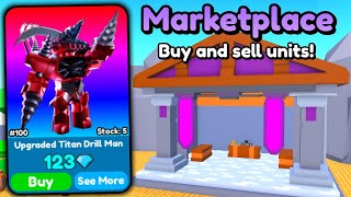 The MARKETPLACE is COMING SOON Toilet Tower Defense [upl. by Estren]