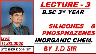 BSC FINAL METHODS OF PREPARATION OF SILICONES INORGANIC CHEMISTRY LECTURE 3 BY JD SIR [upl. by Jule]