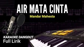 AIR MATA CINTAKARAOKE LIRIK [upl. by Stroup]