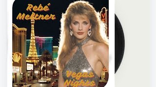 Rebé Meltner  Vegas Nights 1985 [upl. by Bolt]