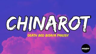 Deathbed  Bisaya Version Chinarot Lyrics [upl. by Cristian]