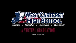 A Virtual Graduation  West Carteret High School Class of 2020 Graduation [upl. by Zebaj372]