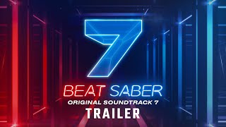 Beat Saber Original Soundtrack 7  Launch Trailer  Meta Quest [upl. by Nohsad]