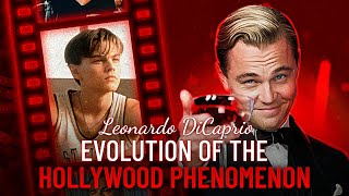 LEONARDO DICAPRIO  Evolution of Hollywood phenomenon  Biography [upl. by Treblah]