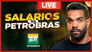 SALÁRIOS NA PETROBRAS [upl. by Arick]