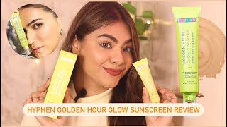 Hyphen Golden Hour Glow Sunscreen SPF 50 PA  Full Review🍀  Best Sunscreen for Glowing Skin🌸 [upl. by Doley738]