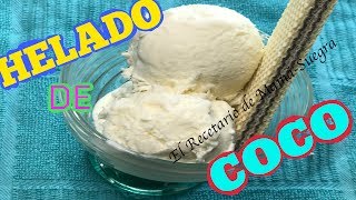 COMO HACER HELADO DE COCOSOLO 3 INGREDIENTESMUY CREMOSODELICIOSO [upl. by Eelrebmik]