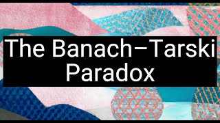 A Geometric Oddity The Banach–Tarski Paradox [upl. by Aennil21]