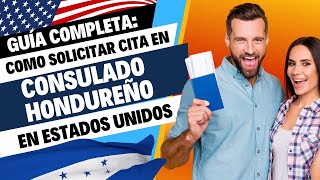 Guía paso a paso para solicitar cita en los Consulados de Honduras en Estados Unidos [upl. by Nolyag]