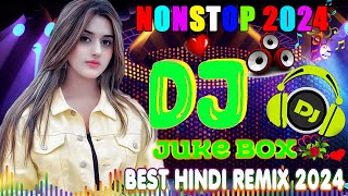 BestNewBollywoodDjNonStopRemix💞 NonStopHindiSong💞MashupSongs 💞 HindiDjSong 2024 [upl. by Copland185]