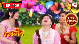 Baalveer Is Missing  Baalveer  Ep 409  Full Episode  9 May 2022 [upl. by Tenaej]