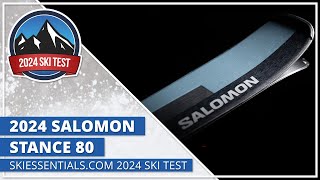 2024 Salomon Stance 80  SkiEssentialscom Ski Test [upl. by Ataner]