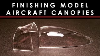 Finishing crystal clear canopies on scale model aircraft  how to guide [upl. by Claus]