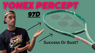 Reviewing The Yonex Percept 97D Does It Deliver on Its Features [upl. by Belayneh]