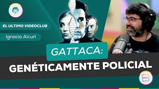 Gattaca genéticamente policial  Ignacio Alcuri en JusticiaInfinita [upl. by Weikert]