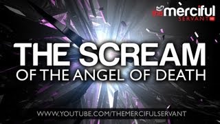 The Scream of the Angel of Death ᴴᴰ [upl. by Nellek782]