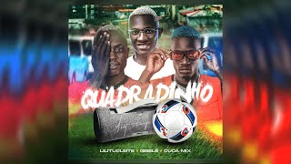 Quadradinho feat Gibelé amp Cuca Mix [upl. by Artemisia]