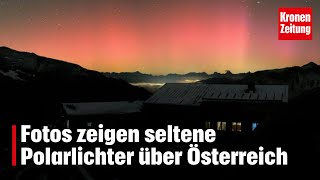 Fotos zeigen seltene Polarlichter über Österreich  kronetv NEWS [upl. by Cotter]