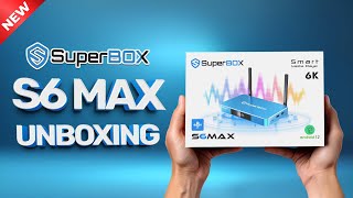 SuperBox S6 Max Unboxing and Set Up [upl. by Bartlett315]