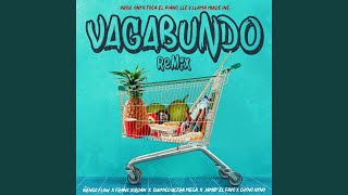 Vagabundo Remix [upl. by Avat]