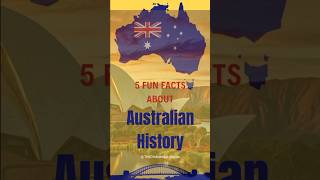 5 Fascinating Facts From Australias Rich History [upl. by Lertnom942]