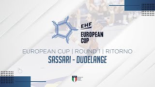 European Cup R1  Ritorno  DUDELANGE  SASSARI [upl. by Yentroc480]