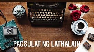 EUlat sa Pagsulat ng LathalainPamahayagang Pangkampus [upl. by Ylecara]