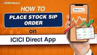 How to place Stock SIP order on ICICI Direct App [upl. by Leavitt]