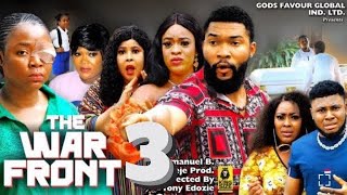 THE WAR FRONT SEASON 3 New Trending Nigerian Nollywood Movies 2023 Ekene Umenwa [upl. by Elleinod]