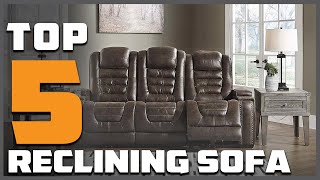 Top 5 Best Reclining Sofas in 2024  InDepth Reviews amp Buying Guide [upl. by Bez838]