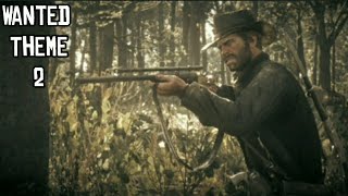 Red dead redemption 2  wanted theme 2 [upl. by Clynes580]