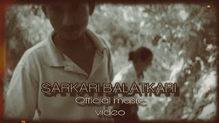 AARYA  SARKARI BALATKARI  NEW RAP MUSIC VIDEO  2081 [upl. by Nodnelg428]