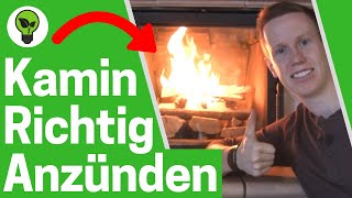 Kamin Anzünden ✅ ULTIMATIVE ANLEITUNG Wie Kaminofen amp Kaminfeuer richtig Anfeuern amp Ofen Heizen [upl. by Ives433]