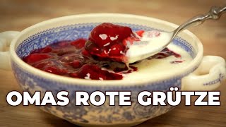 Omas Rote Grütze Rezept [upl. by Jolene]